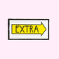Extra Background Actor yellow film arrow location sign glow in the dark enamel pin